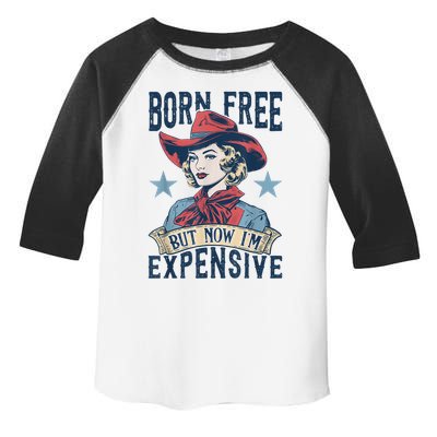 Hot Born Free But Now I’M Expensive Toddler Fine Jersey T-Shirt