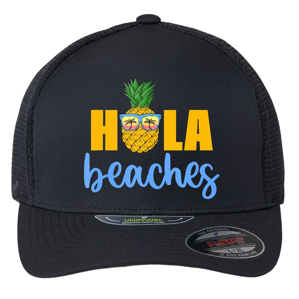Hola Beaches Funny Beach Vacation Summer For Flexfit Unipanel Trucker Cap