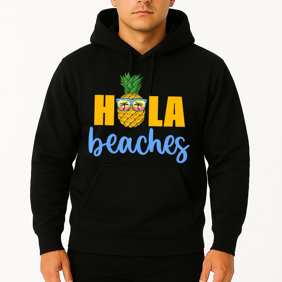 Hola Beaches Funny Beach Vacation Summer For Hoodie