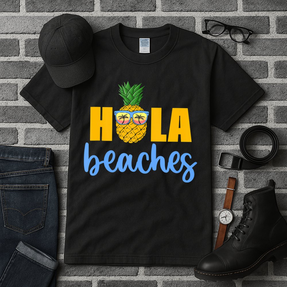 Hola Beaches Funny Beach Vacation Summer For Tall T-Shirt