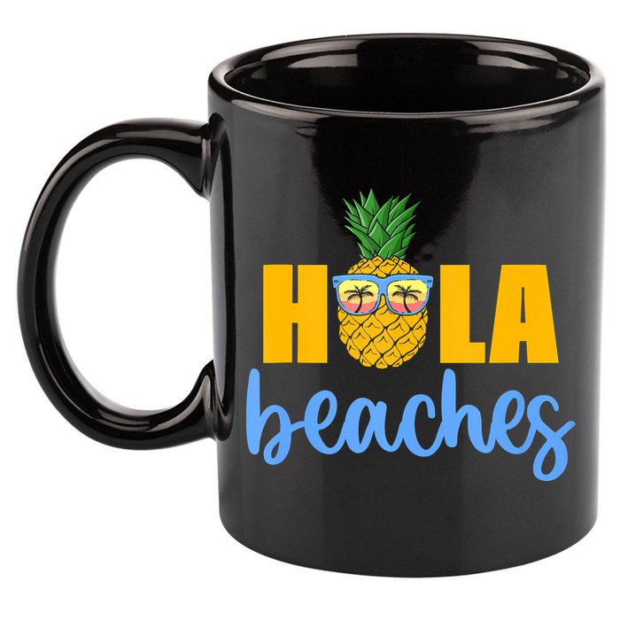 Hola Beaches Funny Beach Vacation Summer For 11oz C Handle Ceramic Mug