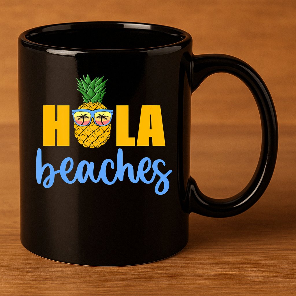 Hola Beaches Funny Beach Vacation Summer For 11oz C Handle Ceramic Mug