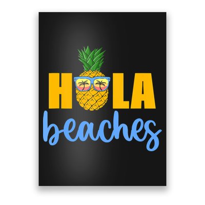 Hola Beaches Funny Beach Vacation Summer For Poster