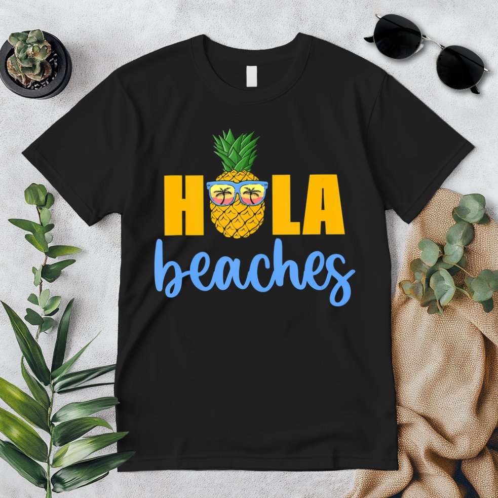 Hola Beaches Funny Beach Vacation Summer For Premium T-Shirt