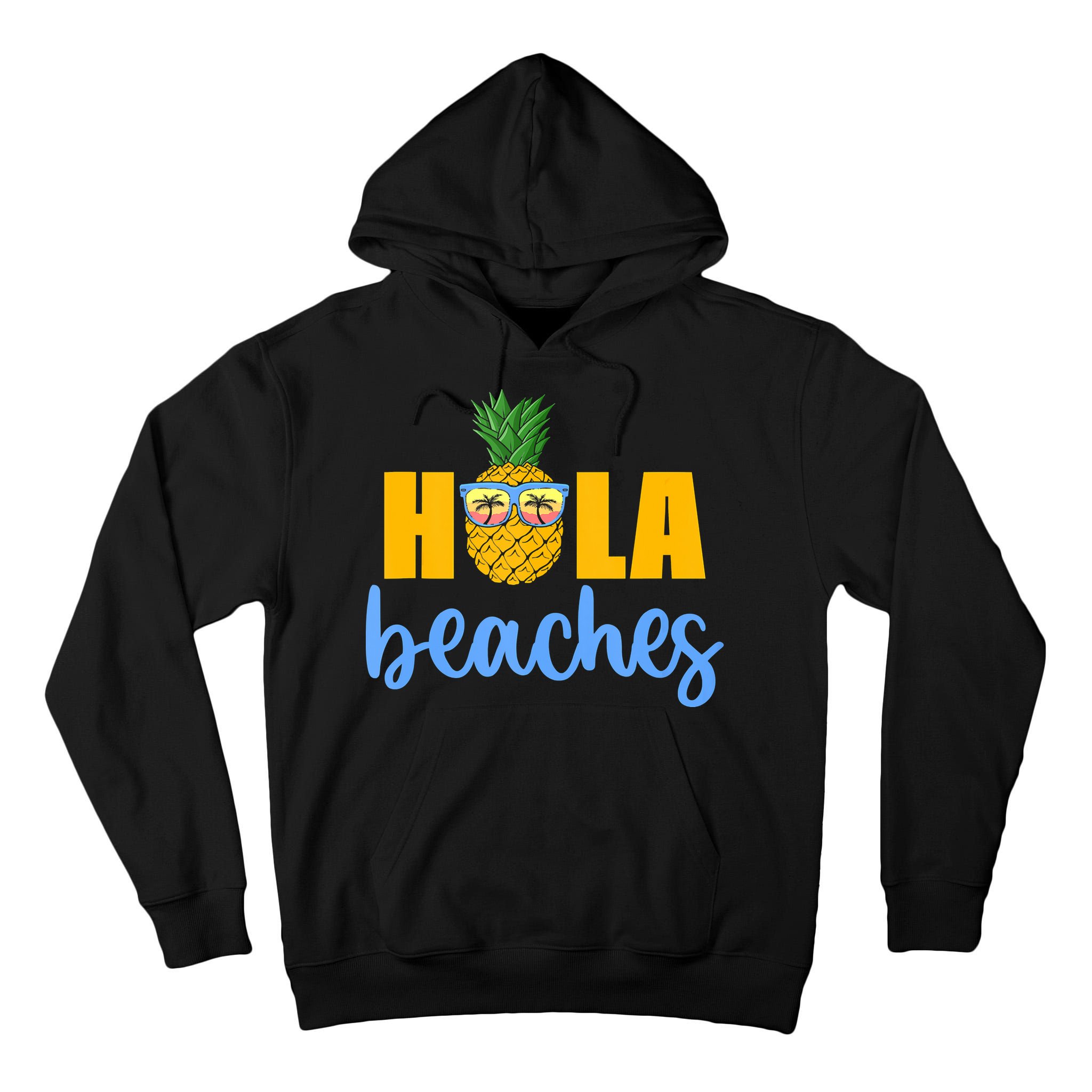 Hola Beaches Funny Beach Vacation Summer For Tall Hoodie