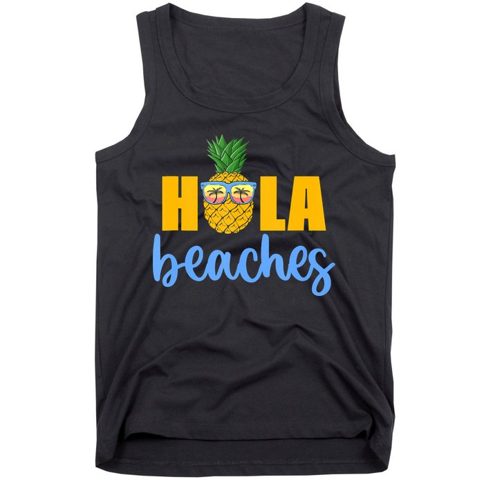 Hola Beaches Funny Beach Vacation Summer For Tank Top