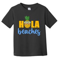Hola Beaches Funny Beach Vacation Summer For Toddler T-Shirt