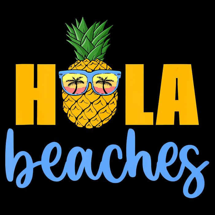 Hola Beaches Funny Beach Vacation Summer For Toddler T-Shirt