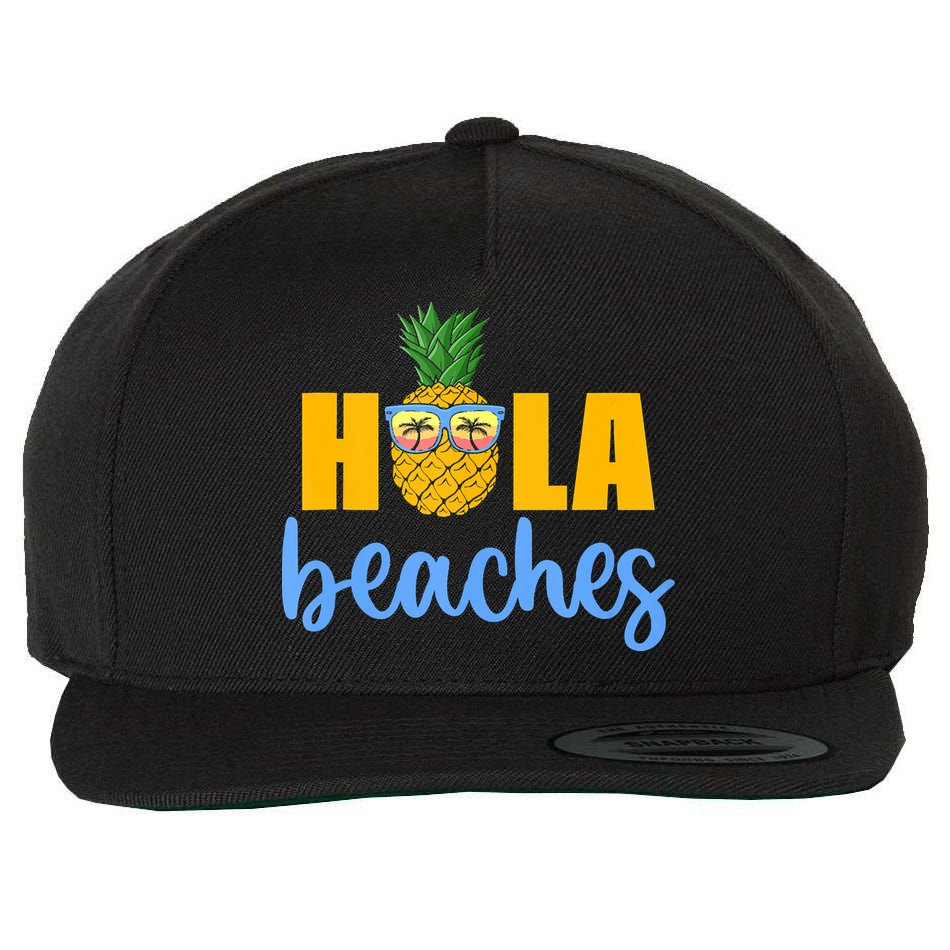 Hola Beaches Funny Beach Vacation Summer For Wool Snapback Cap