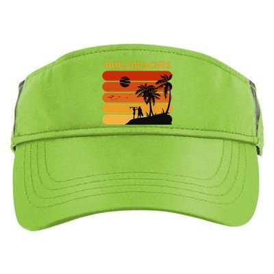 Hola Beaches Funny Beach Vacation Adult Drive Performance Visor