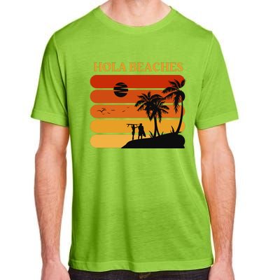 Hola Beaches Funny Beach Vacation Adult ChromaSoft Performance T-Shirt