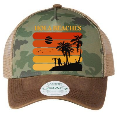 Hola Beaches Funny Beach Vacation Legacy Tie Dye Trucker Hat