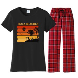 Hola Beaches Funny Beach Vacation Women's Flannel Pajama Set