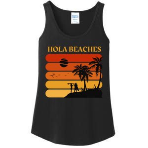 Hola Beaches Funny Beach Vacation Ladies Essential Tank