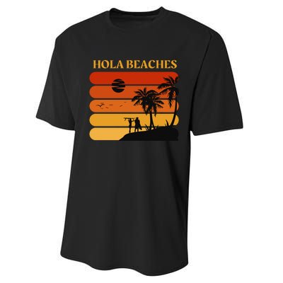 Hola Beaches Funny Beach Vacation Performance Sprint T-Shirt