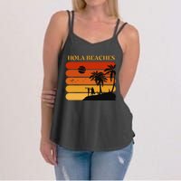 Hola Beaches Funny Beach Vacation Women's Strappy Tank