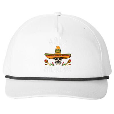 Hola Bitchachos Funny Mexican Skull Cinco De Mayo Snapback Five-Panel Rope Hat