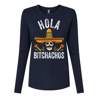 Hola Bitchachos Funny Mexican Skull Cinco De Mayo Womens Cotton Relaxed Long Sleeve T-Shirt