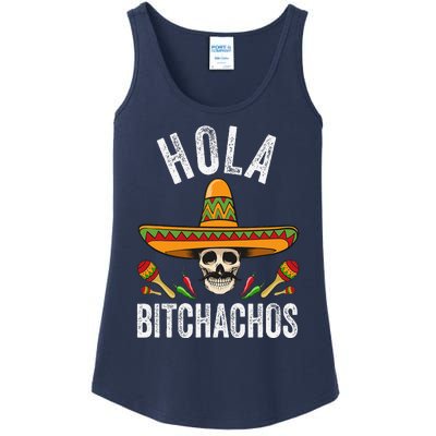 Hola Bitchachos Funny Mexican Skull Cinco De Mayo Ladies Essential Tank