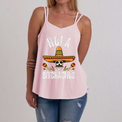 Hola Bitchachos Funny Mexican Skull Cinco De Mayo Women's Strappy Tank