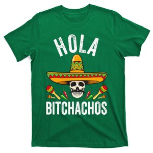 Hola Bitchachos Funny Mexican Skull Cinco De Mayo T-Shirt