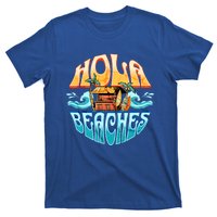 Hola Beaches Funny Aloha Beach Family Summer Vacation Trip Gift T-Shirt