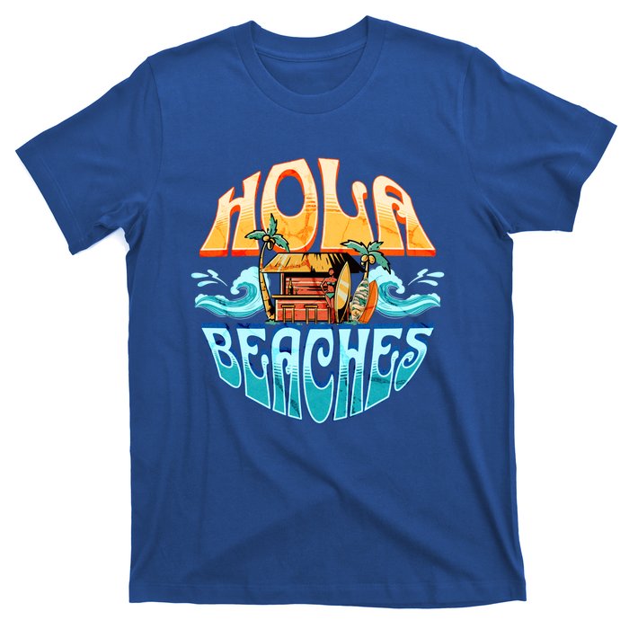 Hola Beaches Funny Aloha Beach Family Summer Vacation Trip Gift T-Shirt