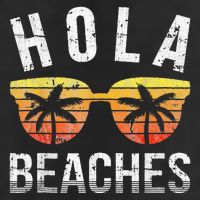 Hola Beaches Funny Beach Vacation Cool Comfort Performance Bucket Hat