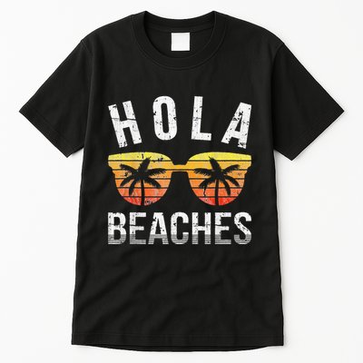 Hola Beaches Funny Beach Vacation Tall T-Shirt
