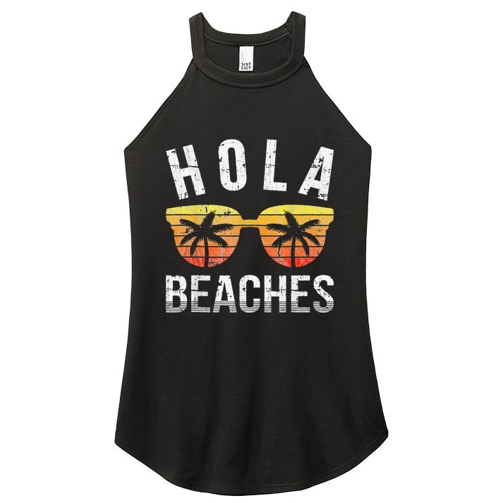 Hola Beaches Funny Beach Vacation Women's Perfect Tri Rocker Tank