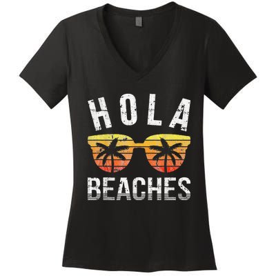 Hola Beaches Funny Beach Vacation Women's V-Neck T-Shirt