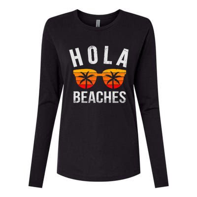 Hola Beaches Funny Beach Vacation Summer Womens Cotton Relaxed Long Sleeve T-Shirt