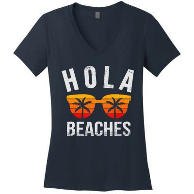 Hola Beaches Funny Beach Vacation Summer Women's V-Neck T-Shirt