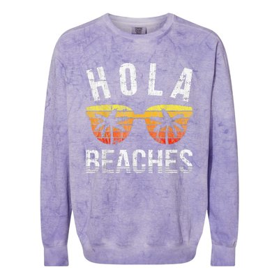 Hola Beaches Funny Beach Vacation Colorblast Crewneck Sweatshirt