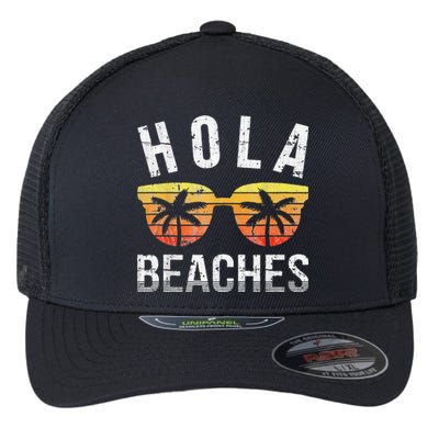 Hola Beaches Funny Beach Vacation Flexfit Unipanel Trucker Cap