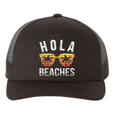 Hola Beaches Funny Beach Vacation Yupoong Adult 5-Panel Trucker Hat