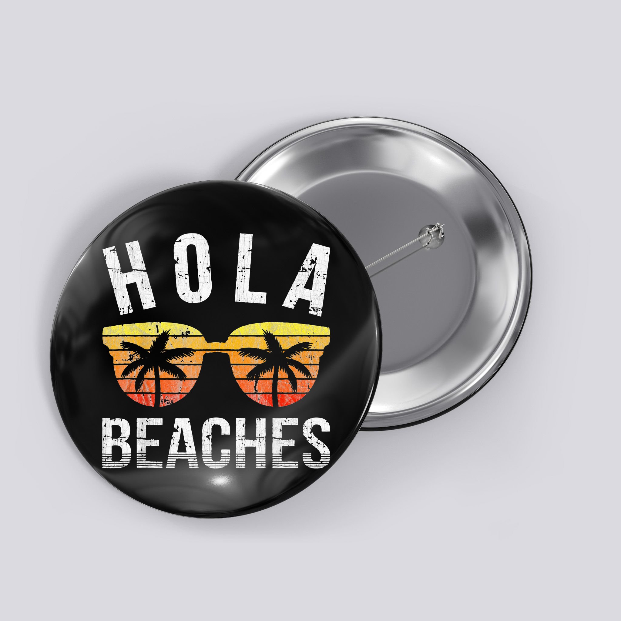 Hola Beaches Funny Beach Vacation Button