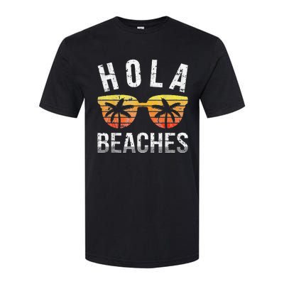 Hola Beaches Funny Beach Vacation Softstyle CVC T-Shirt