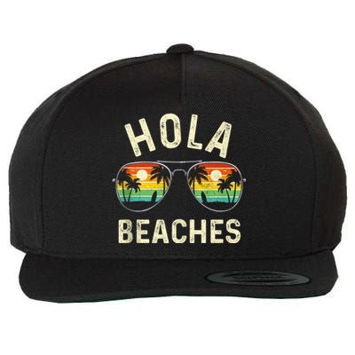 Hola Beaches Funny Aloha Beach Shirt Family Summer Vacation Wool Snapback Cap