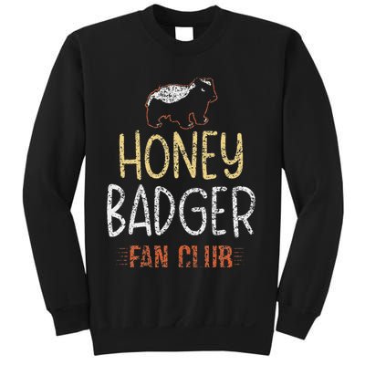 Honey Badger Fan Club Lover Animal Cute Honey Badger Sweatshirt