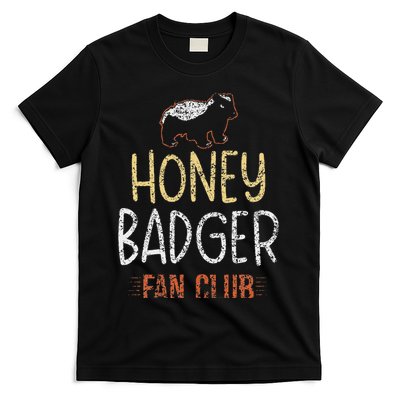 Honey Badger Fan Club Lover Animal Cute Honey Badger T-Shirt