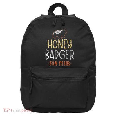 Honey Badger Fan Club Lover Animal Cute Honey Badger 16 in Basic Backpack