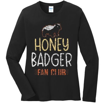 Honey Badger Fan Club Lover Animal Cute Honey Badger Ladies Long Sleeve Shirt
