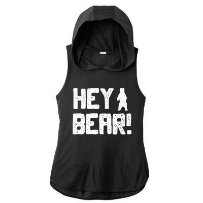 Hey Bear! Funny Hiking Outdoors Black Grizzly Bear Survival Ladies PosiCharge Tri-Blend Wicking Draft Hoodie Tank