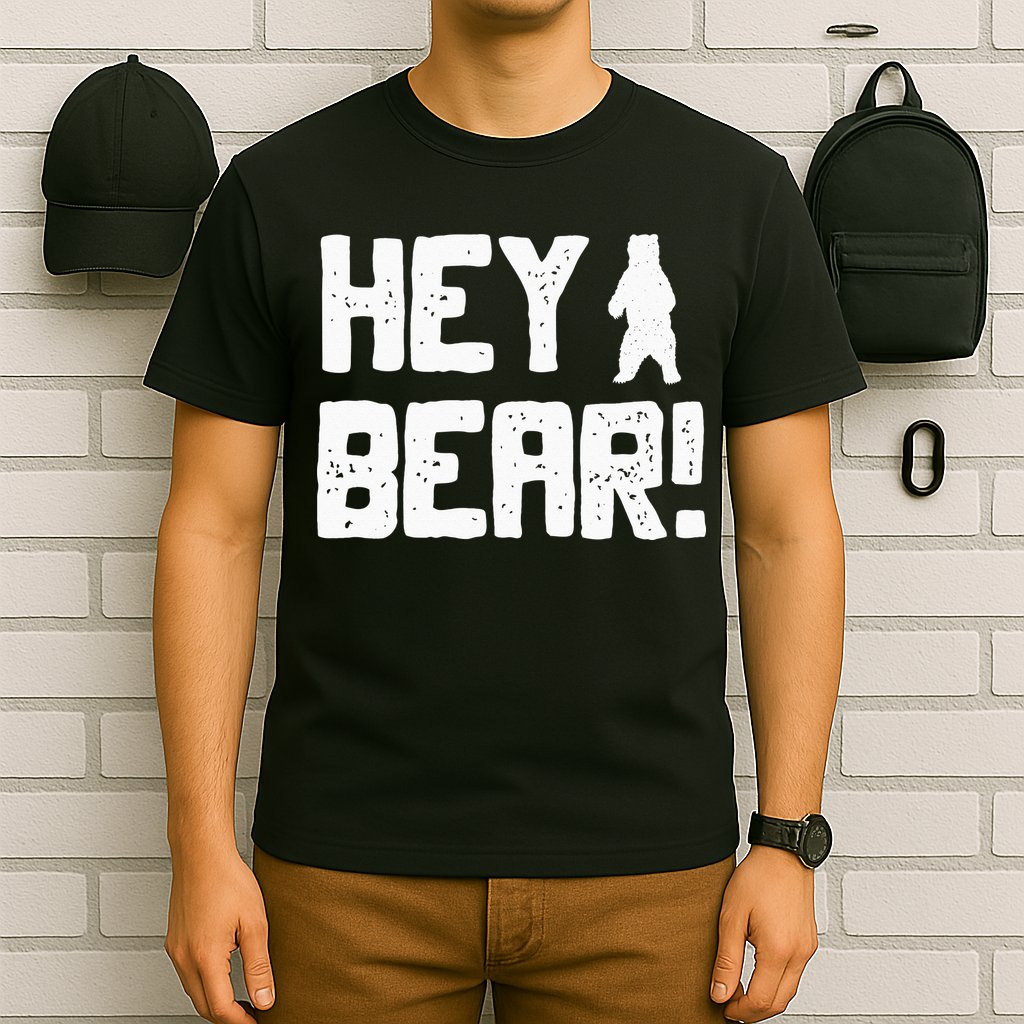 Hey Bear! Funny Hiking Outdoors Black Grizzly Bear Survival T-Shirt