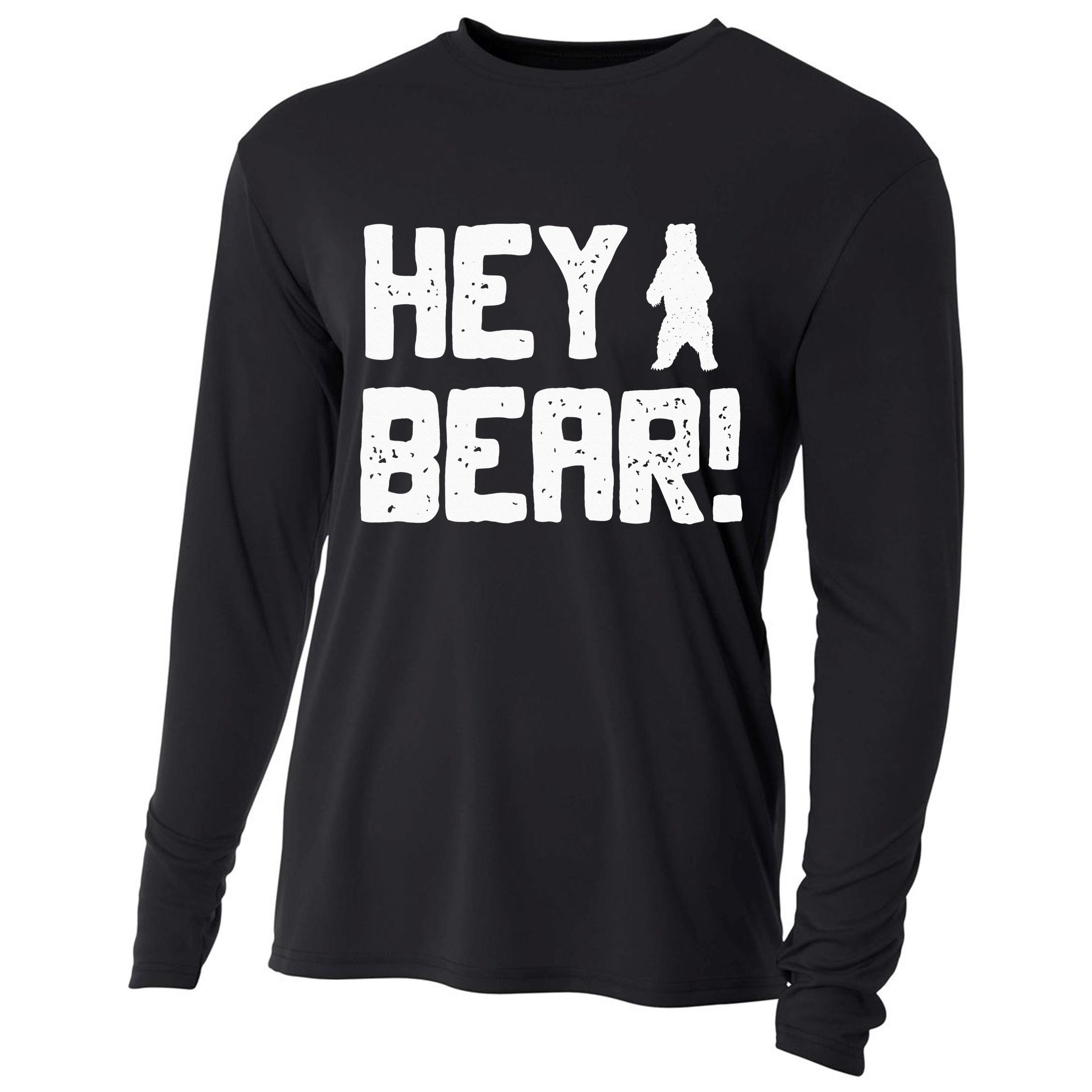 Hey Bear! Funny Hiking Outdoors Black Grizzly Bear Survival Cooling Performance Long Sleeve Crew