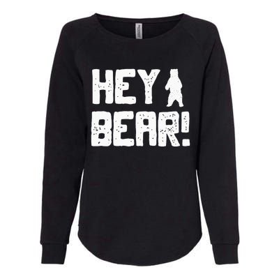 Hey Bear! Funny Hiking Outdoors Black Grizzly Bear Survival Womens California Wash Sweatshirt