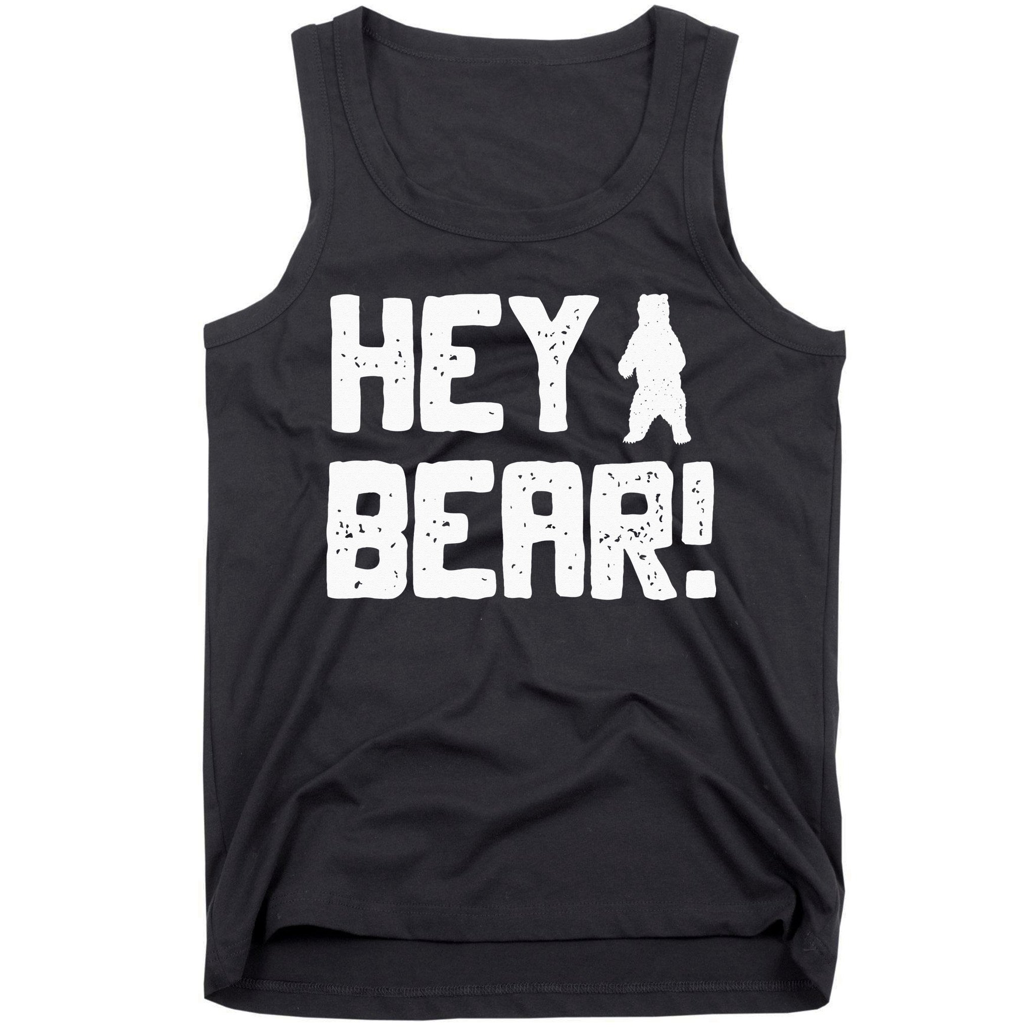 Hey Bear! Funny Hiking Outdoors Black Grizzly Bear Survival Tank Top