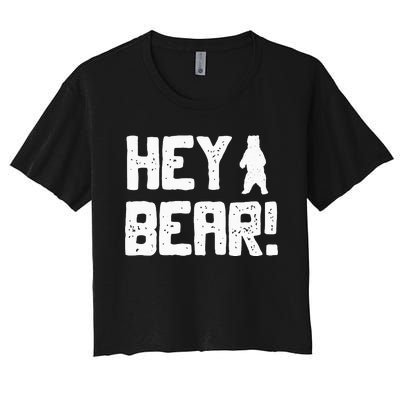 Hey Bear! Funny Hiking Outdoors Black Grizzly Bear Survival Women's Crop Top Tee