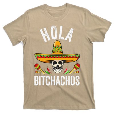 Hola Bitchachos Funny Mexican Skull Cinco De Mayo T-Shirt